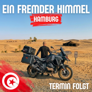 Live-Roadmovie-Vortrag "Ein fremder Himmel - Tunesien" - Hamburg am (Datum folgt) - Inklusive Fingerfood